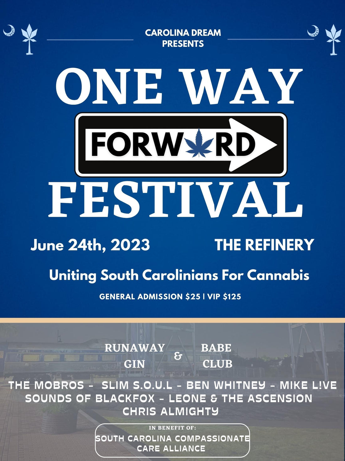 Carolina Dream presents One Way Forward Festival!
